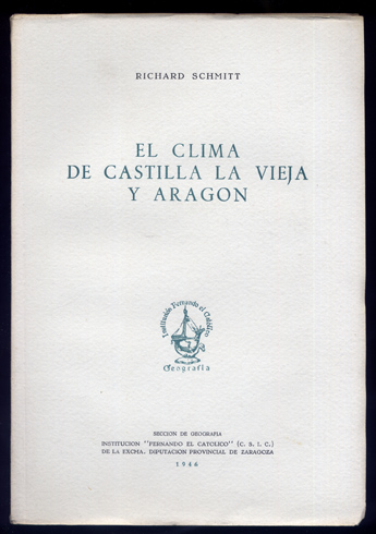 El Clima de Castilla la Vieja y Aragón. Traducción del …