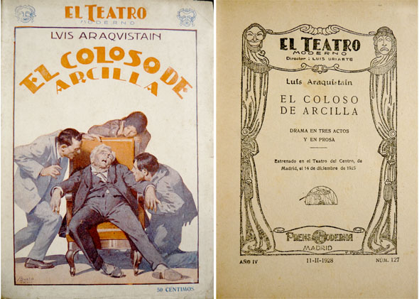 El coloso de arcilla. Drama en tres actos y en …