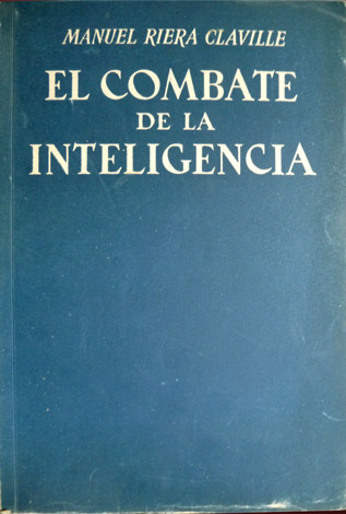 El combate de la inteligencia. Prólogo de Claudio Colomer Marqués.