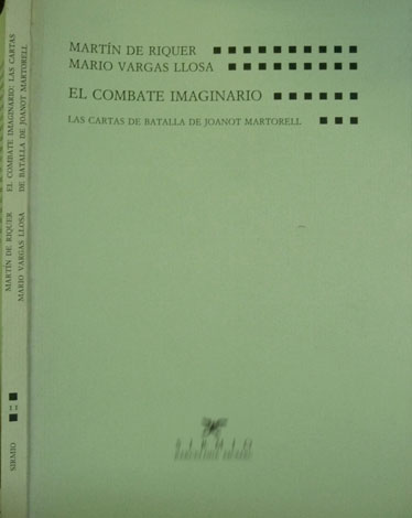 El combate imaginario. Las cartas de batalla de Joanot Martorell.
