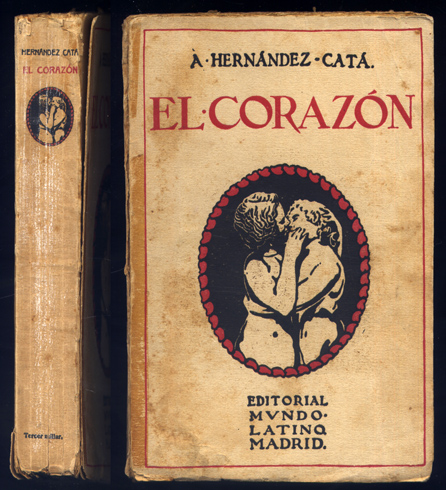 El corazón. [El corazón; Fuegos fatuos; El tercer Fausto, y …