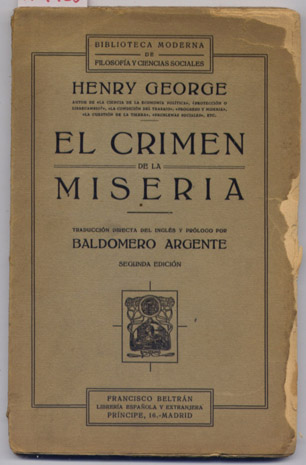 El Crimen de la Miseria. [The Crime of Poverty. 1885]. …