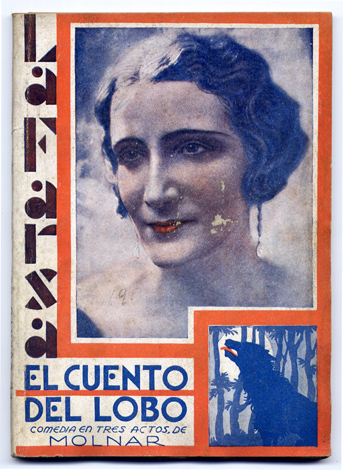 El cuento del lobo. Comedia en tres actos. Traducción de …