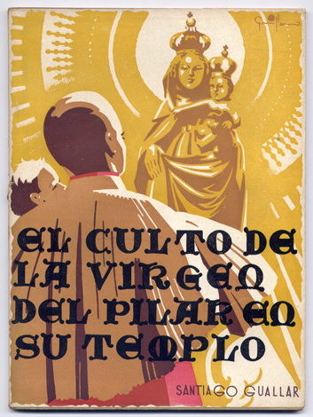El Culto a la Vírgen Santísima del Pilar en su …