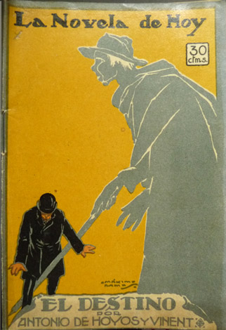 El Destino. Novela.