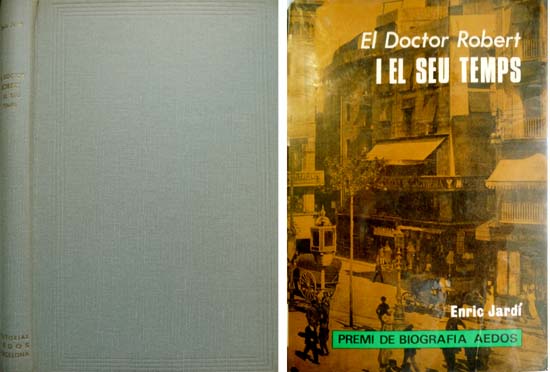 El Doctor Robert i el seu temps.