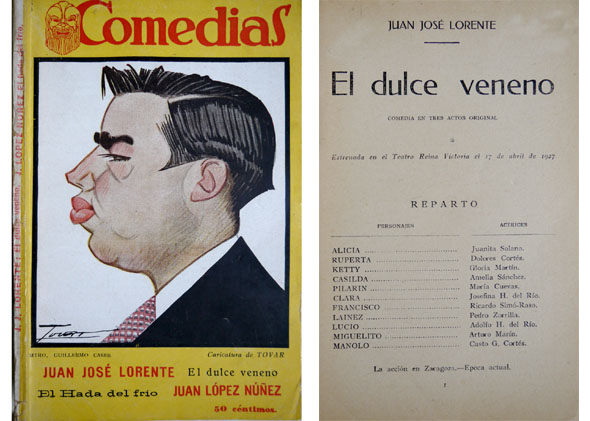 El dulce veneno. Comedia en tres actos. (Seguido de:) El …