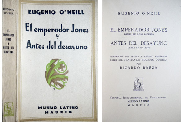 El Emperador Jones. Drama en ocho escenas. [y] Antes del …