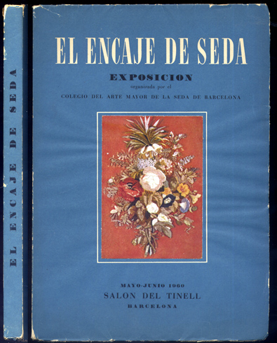 El Encaje de Seda. Exposición organizada por el Colegio del …