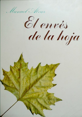 El envés de la hoja. [Memorias].