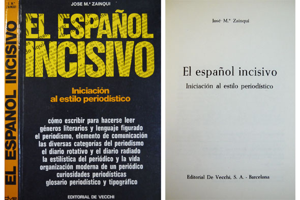 El español incisivo. Iniciación al estilo periodístico.