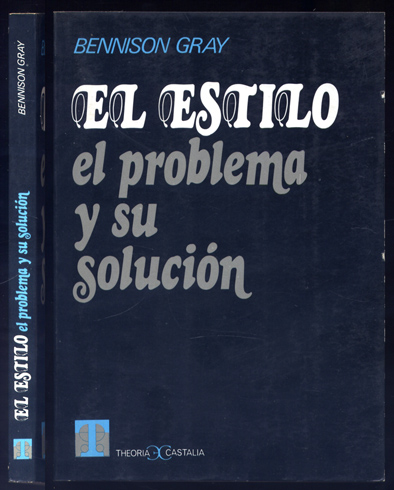 El Estilo. El problema y su solución. Traducción de Julio …