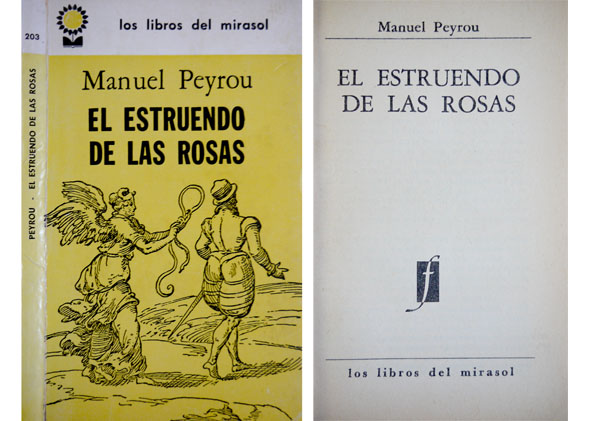 El estruendo de las rosas. Novela.