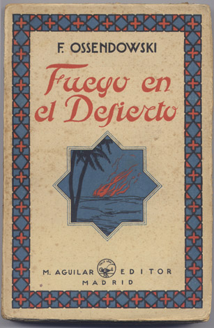 El Fuego del Desierto. Relato de un viaje por Marruecos. …