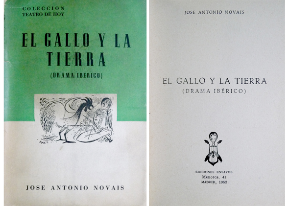 El Gallo y la Tierra. Drama ibérico.