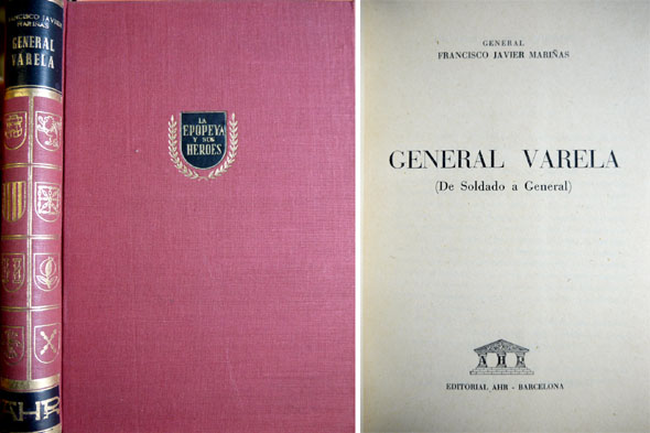 El General Varela. De soldado a General.