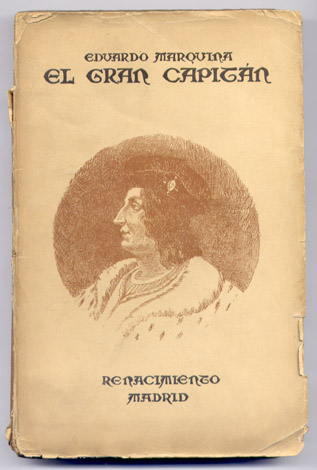 El Gran Capitán. Leyenda dramática de amor caballeresco, en tres …