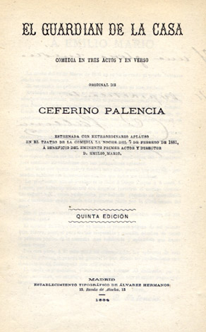 El guardián de la casa. Comedia en tres actos y …