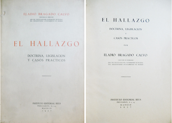 El Hallazgo. Doctrina, legislación y casos prácticos.