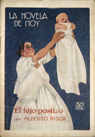 El hijo postizo. Novela.
