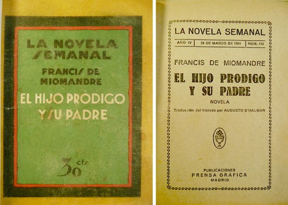 El hijo pródigo y su padre. Novela. Traducción del francés …