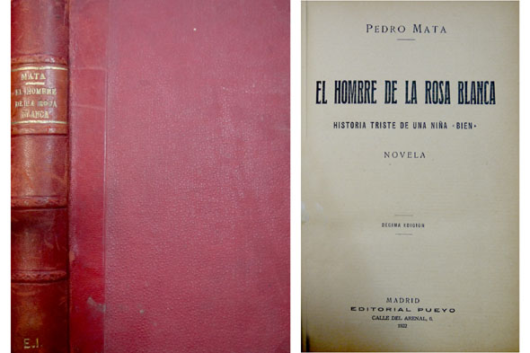 El hombre de la rosa blanca. Historia triste de una …