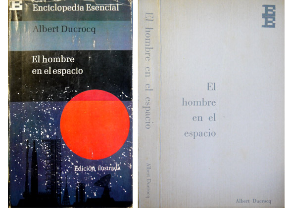 El hombre en el espacio. Traducción de A. Ribera.