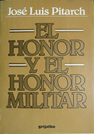 El honor y el honor militar.