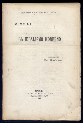 El Idealismo Moderno. Traducción de R. Rubio.