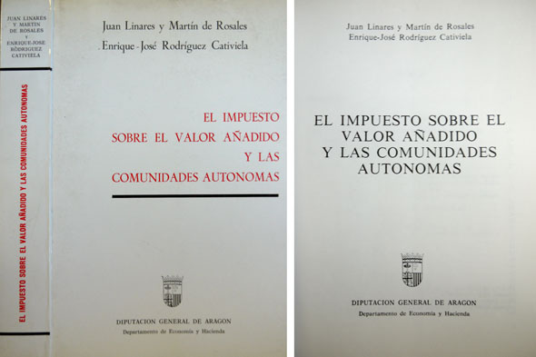 El Impuesto sobre el Valor Añadido y las Comunidades Autónomas. …