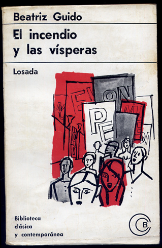 El incendio y las vísperas. [17 de Octubre de 1952-15 …