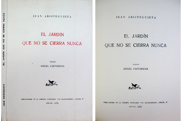 El jardín que no se cierra nunca. Poemas.