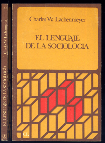El lenguaje de la Sociología. Traducción de Eduardo Bustos Guadaño.