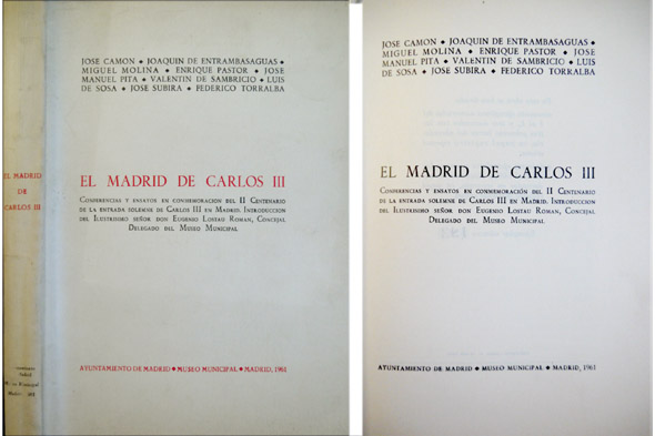 El Madrid de Carlos III. Conferencias y Ensayos en Conmemoración …