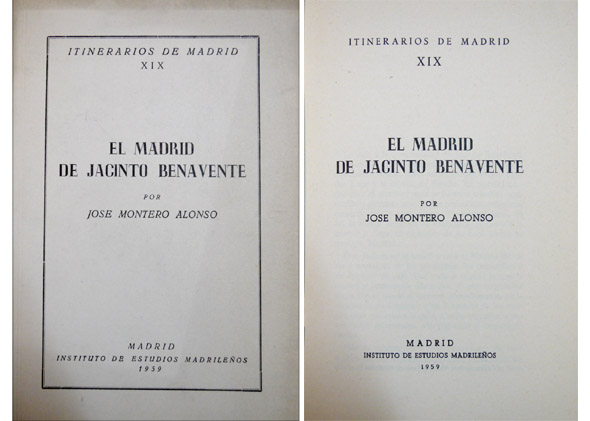 El Madrid de Jacinto Benavente.