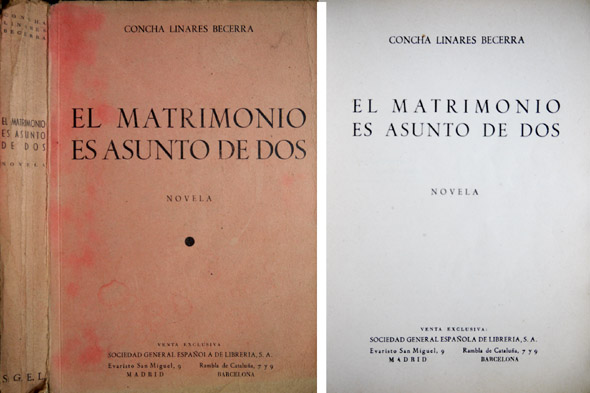El matrimonio es asunto de dos. Novela.