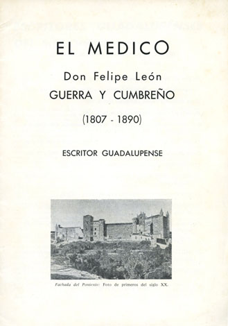 El médico Don Felipe León Guerra y Cumbreño (1807 - …