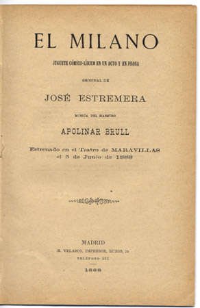 El Milano. Juguete cómico-lírico en un acto y en prosa.