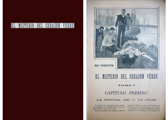 El misterio del corazón verde. (Junto con:) Alta-Hulfe. (Seguido de:) …