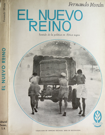 El Nuevo Reino. Sentido de la política en Africa negra.