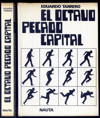 El octavo pecado capital. Prólogo de José María Gironella.