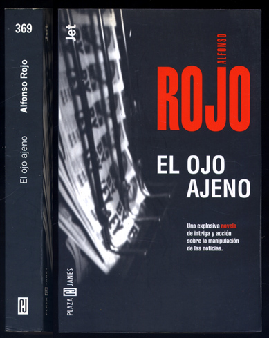 El ojo ajeno. Novela.