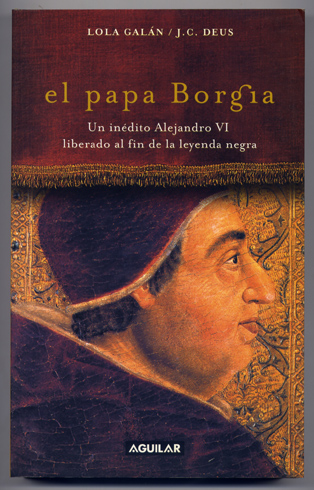 El Papa Borgia.