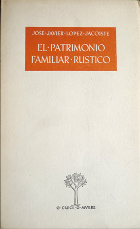 El patrimonio familiar rústico.