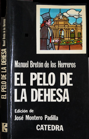 El pelo de la dehesa. Edición de José Montero Padilla.
