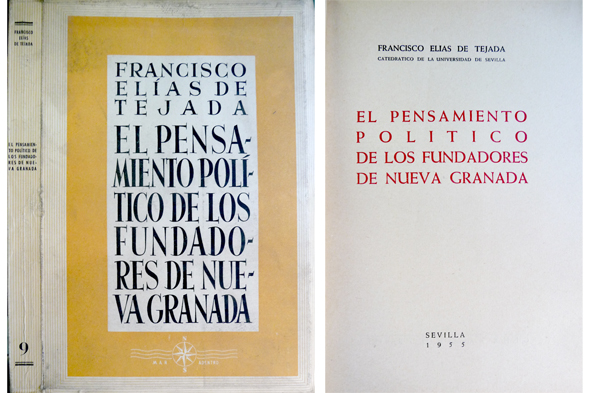 El Pensamiento Político de los Fundadores de Nueva Granada.