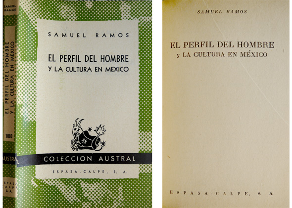 El perfil del hombre y la cultura en México.