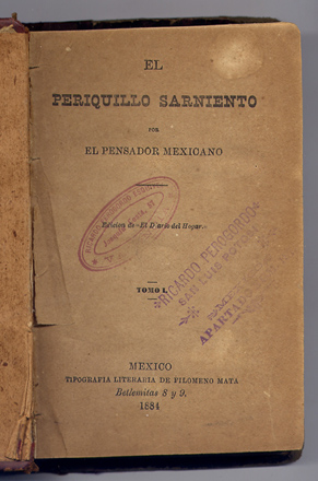 El Periquillo Sarniento. Por "El Pensador Mexicano". Edición de "El …