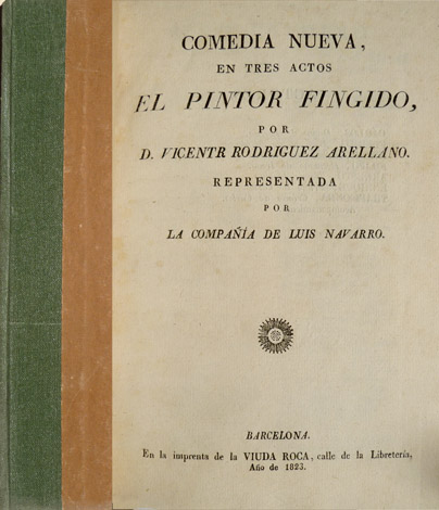 El pintor fingido. Comedia nueva en tres actos, representada por …