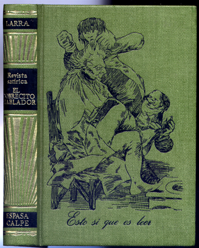 El Pobrecito Hablador. Con la "Satírico-manía" de Clemente Diaz y …